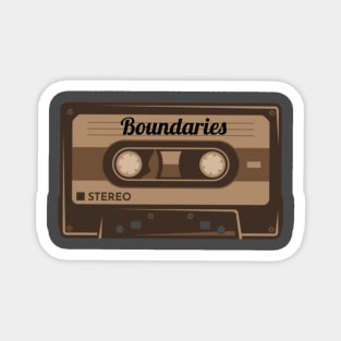 Boundaries / Cassette Tape Style Magnet