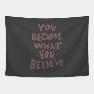 Quote What You Believe Tapestry