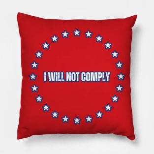 I will not comply. Pillow