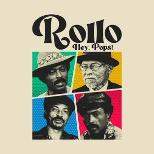 rollo Hey Pops T-Shirt