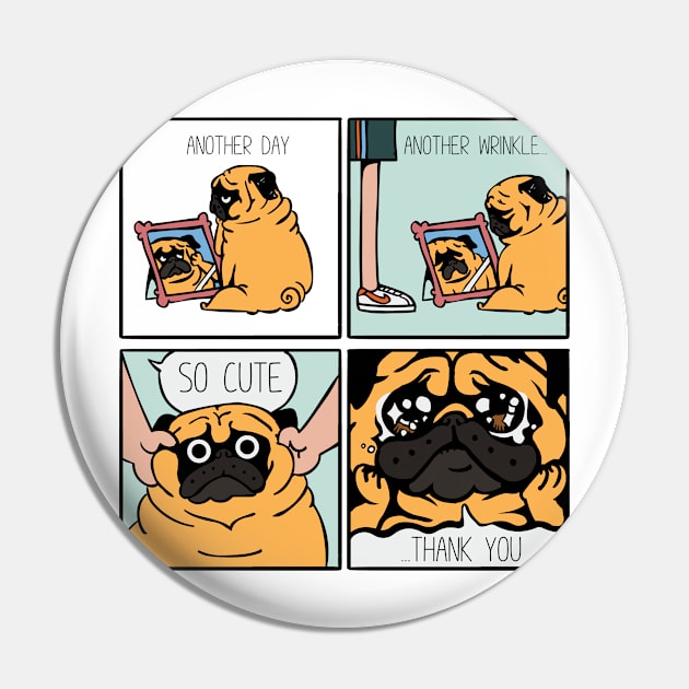 Another Wrinkle Pug Pin by huebucket