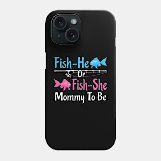 Fish-He Or Fish-She Daddy To Be Gender Reveal Baby Shower Phone Case