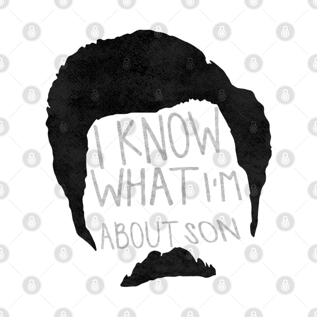 I know what im about son by kurticide