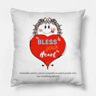 Stick Figure Bless Your Heart-Sarcastic Pillow