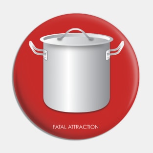 Fatal Attraction - Alternative Movie Poster Pin