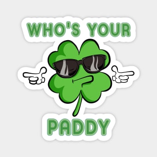 The Paddy Daddy Magnet