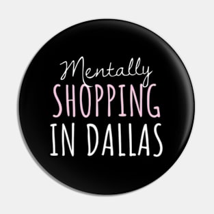 Tally G In Dallas Texas Pin