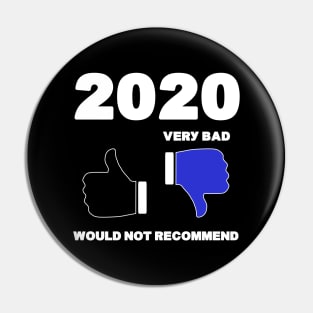 2020 Thumbs Down Rating Very Bad Would Not Recommend Funny Pin