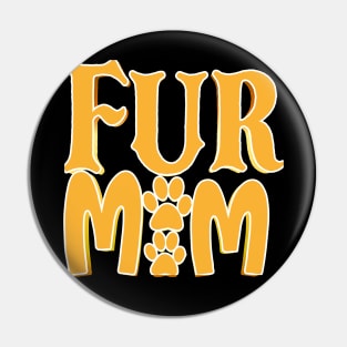 Fur Mom Pin