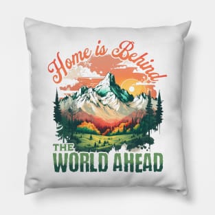 Home is Behind, the World Ahead - Lonely Mountain Landscape - Fantasy Pillow