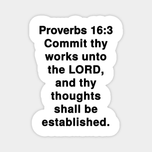 Proverbs 16:3  King James Version (KJV) Bible Verse Typography Magnet