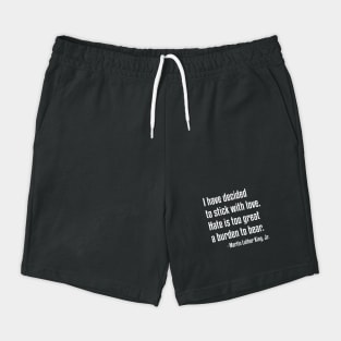 Stick With Love Quote | MLK | African American | Black lives Shorts