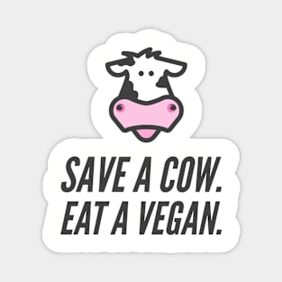 Save A Cow! Magnet