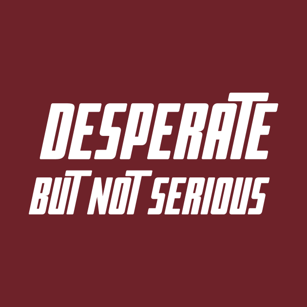 Desperate by WOLFCO