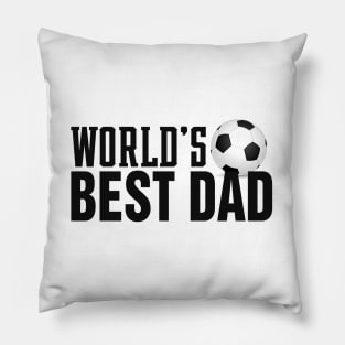 Simple World's Best Dad Typography with Soccer Ball Pillow