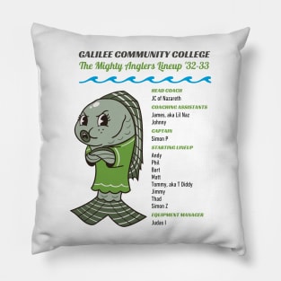 Galilee Community College - Christian Humor Pillow