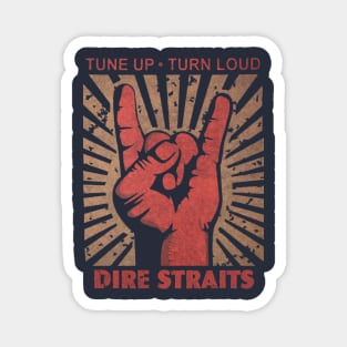 Tune up . Turn Loud Dire Straits Magnet