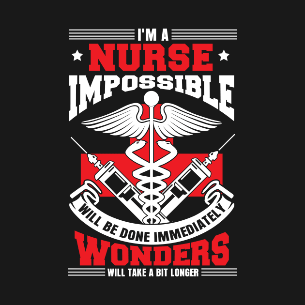 Nurse Impossible will be done immediately by HBfunshirts