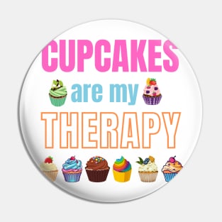 Cupcakes are my therapy Pin