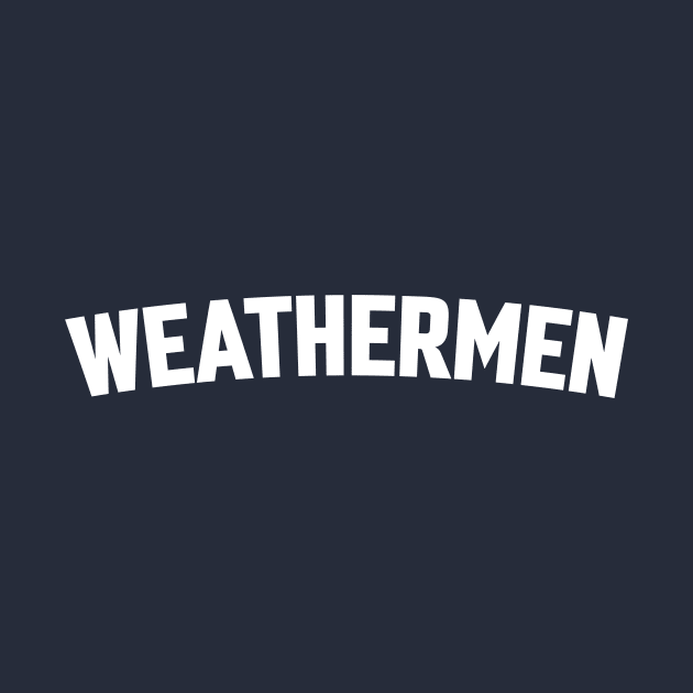 WEATHERMEN by LOS ALAMOS PROJECT T