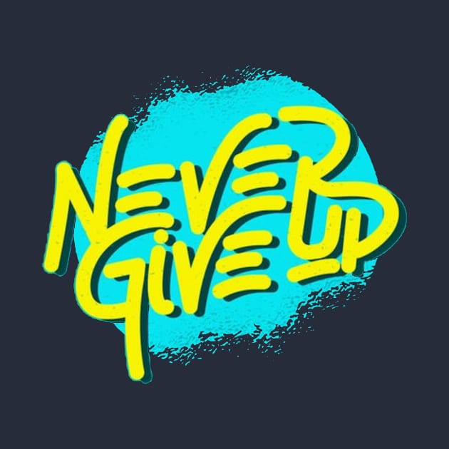 Never give up by ALi