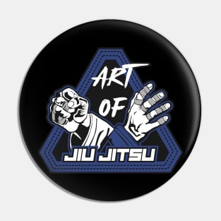 Art Of Jiu Jitsu Pin