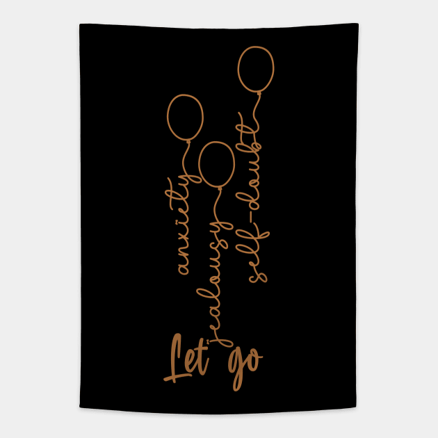 Let Go Of Your Fears Tapestry by Miozoto_Design