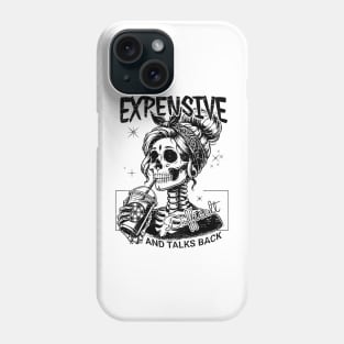 Expensive Difficult And Talks Back Mothers Day Phone Case