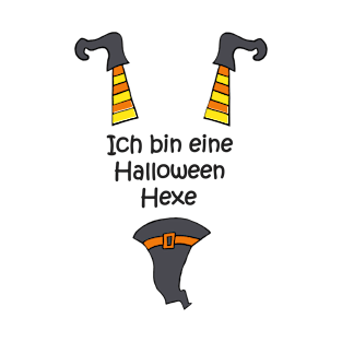 Ich bin eine Halloween Hexe (German) T-Shirt