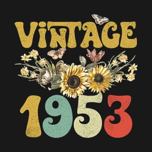 Vintage 1953 Sunflower Floral Retro Groovy 70th Birthday T-Shirt