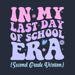 In My Last Day Of School Era T-Shirt