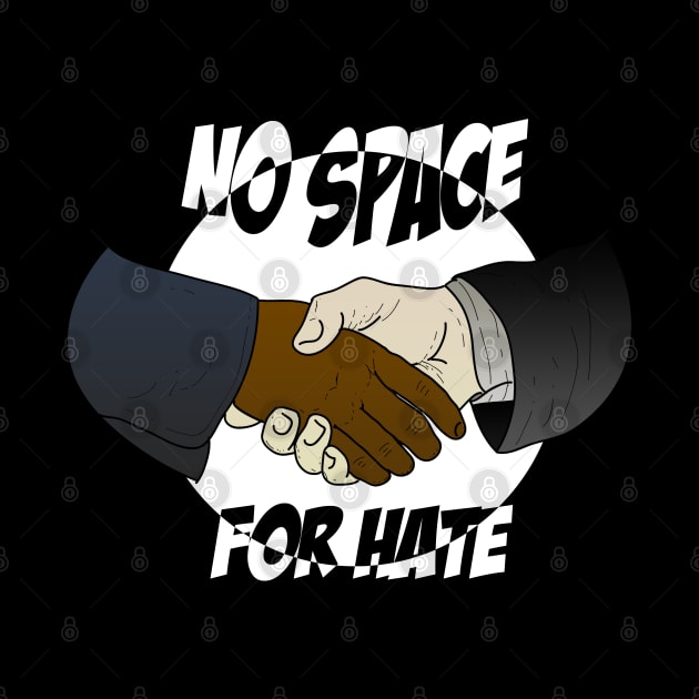 No Space for Hate by schockgraphics