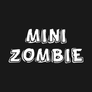 Mini Zombie T-Shirt