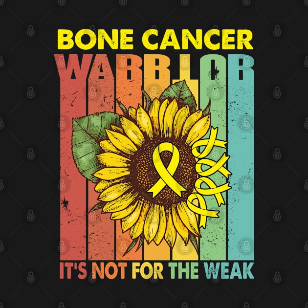 Bone Cancer Warrior It's Not For The Weak Support Bone Cancer Warrior Gifts by ThePassion99