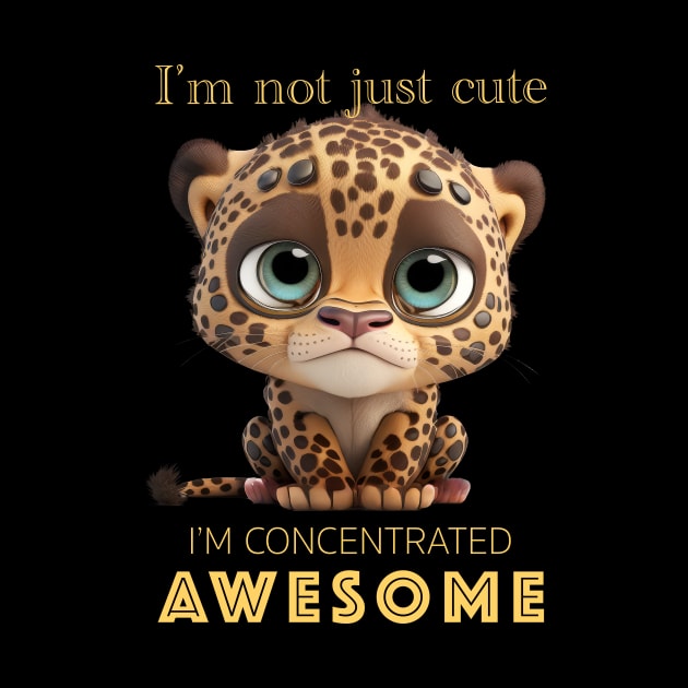 Panther Concentrated Awesome Cute Adorable Funny Quote by Cubebox