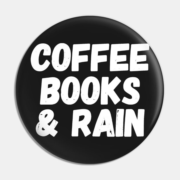 coffee books & rain Pin by captainmood