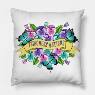 Kindness Matters - Pansy Flowers Pillow