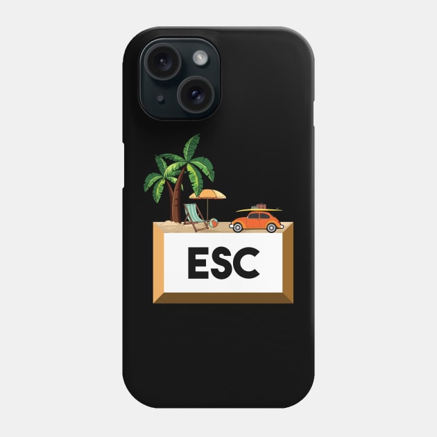 Esc Vacation Escape Key Professional Programmer Phone Case by theperfectpresents