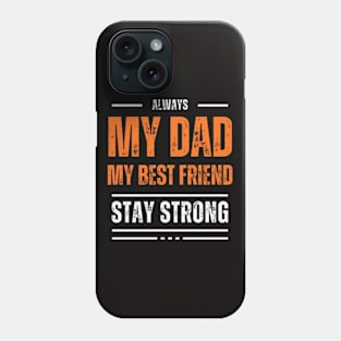 My best dad Phone Case