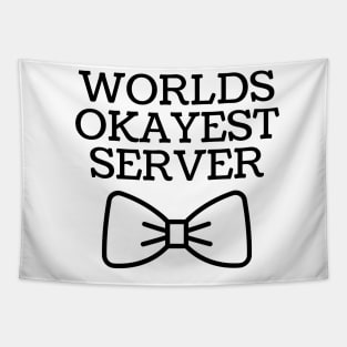 World okayest server Tapestry