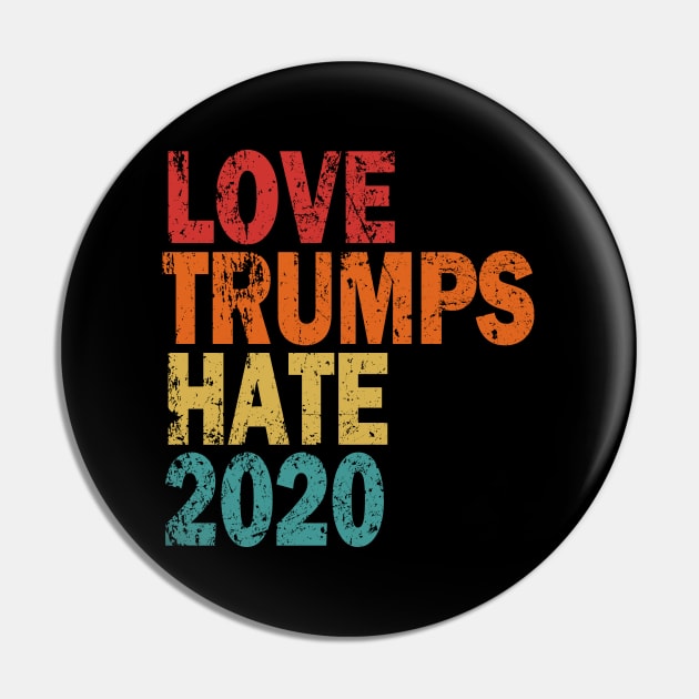 Love Trumps Hate 2020 Pin by Etopix