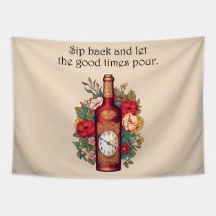 Sip Back and Enjoy the 'Pour-fect' Moment Tapestry