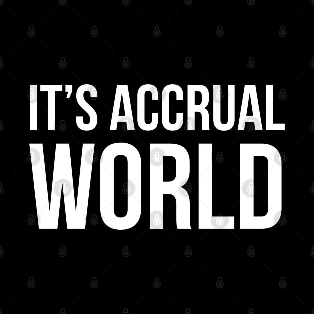 It's Accrual World by evokearo