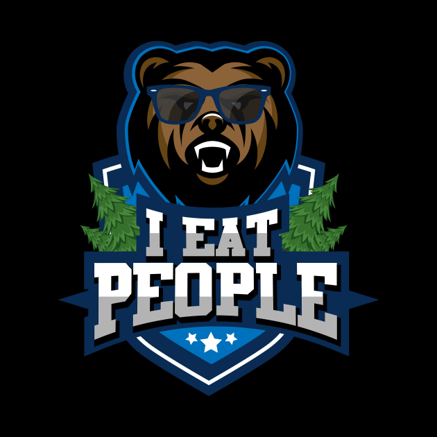 I eat people bear Shirt I beer and camping by biNutz