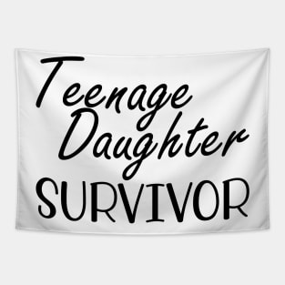 Teenage Daughter Survivor Tapestry