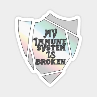 Broken immune system (disability pride flag) Magnet