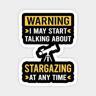 Warning Stargazing Stargaze Magnet