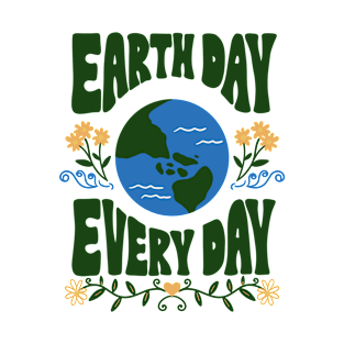 Earth Day Every Day T-Shirt