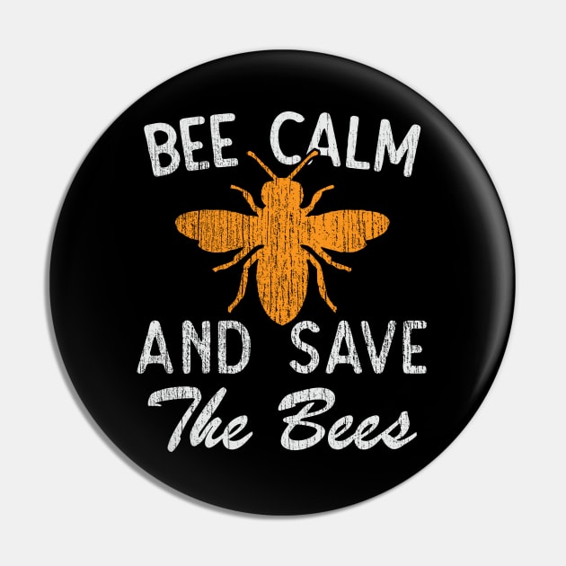 Bee Calm & Save The Bees Pin by Depot33