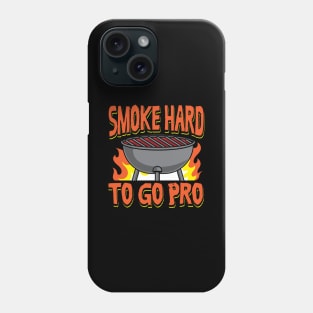 Smoke Hard To Go Pro Phone Case